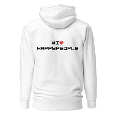 I Love Happy People - Unisex Hoodie Back