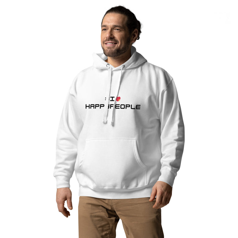 I Love Happy People - Unisex Hoodie Front